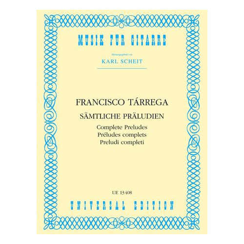 TARREGA FRANCISCO - VOLLSTÄNDIGE PRÄLUDIEN - GITARRE