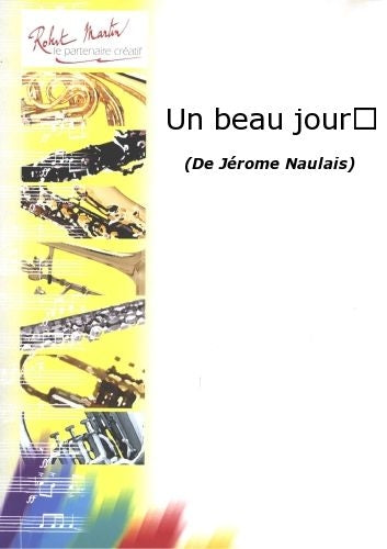 Naulais J. - Un Beau Jour...
