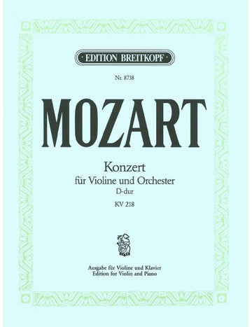 Mozart - Violin Concerto [no. 4] In D Major K. 218 KV 218 - Violon et Piano