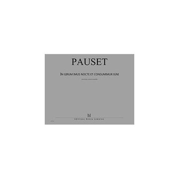 Pauset - In Girum Imus Nocte Et... Po - HAUTE-contre et Ensemble