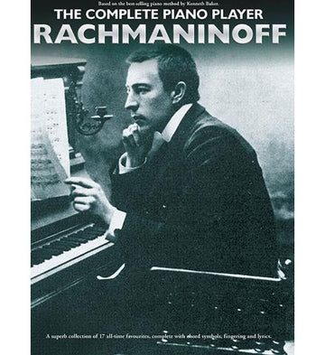 The Complete Piano Player: Rachmaninoff