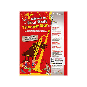 La 1ère Méthode Du Tout Petit Trumpet Star - Dutot, Telman