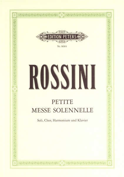 ROSSINI GIOACCHINO - PETITE MESSE SOLENNELLE - MIXED CHOIR (PER 10 MINIMUM)