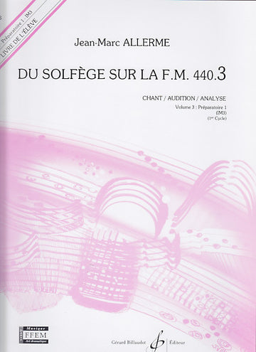 Du Solfège Sur La FM 440.3 Gesang, Gehörbildung Und Analyse Schüler - Allerme