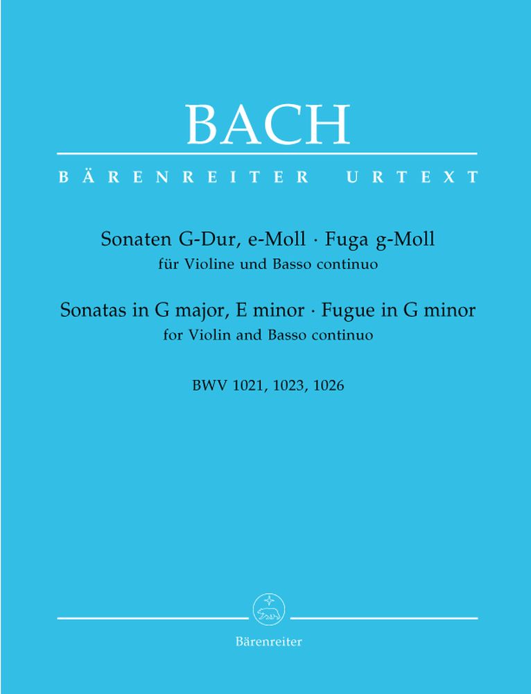 BACH J.S. - SONATEN G-DUR BWV 1021 E-MOLL BWV 1023 FUGA G-MOLL BWV 1026 - VIOLINE BASSO CONTINUO