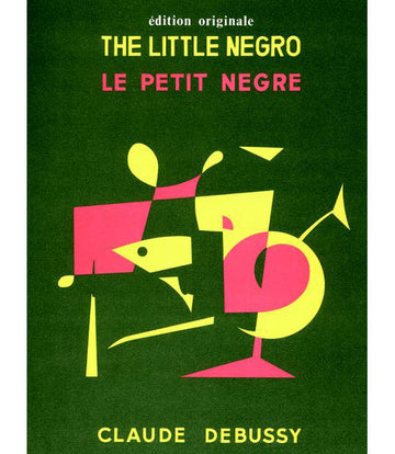 DEBUSSY CLAUDE - LE PETIT NEGRE - PIANO