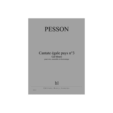 Pesson - Cate Égale Pays N°3 - Gd Mm - Voix Ensemble Et Électronique