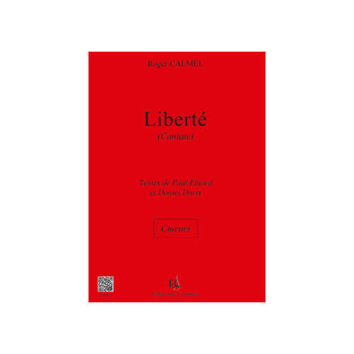 Calmel - Cantate Liberte - Choeur (satb)