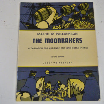 Williamson Malcolm - The Moonrakers - Vocal Score