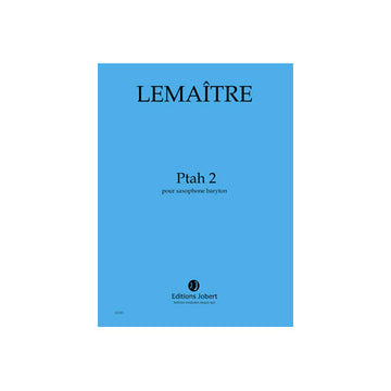 Lemaitre Dominique - Ptah 2 - Saxophone Baryton