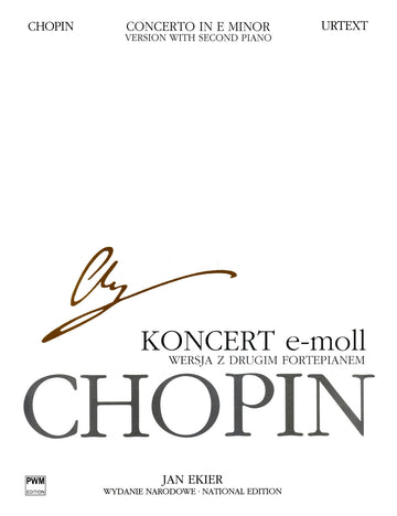 Chopin F. Ekier J. - Concerto En Mi Mineur OP11 - Edit.urtext (texte Anglais/polonais) 2 Pianos