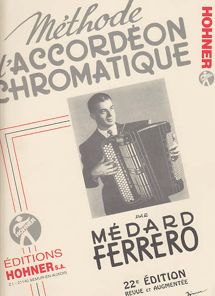 Ferrero Medard - Vollständige Methode für chromatisches Akkordeon