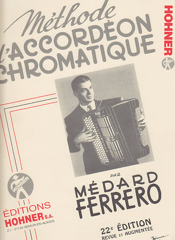 Ferrero Medard - Methode D'accordéon Chromatique Complète