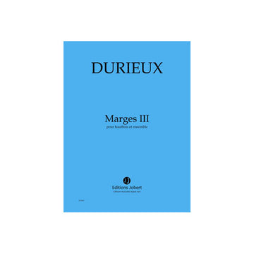 Durieux - Marges III - Hautbois et Ensemble