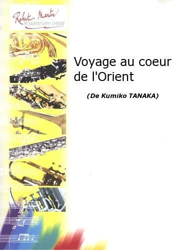 TANAKA K. - VOYAGE AU COEUR DE L'ORIENT