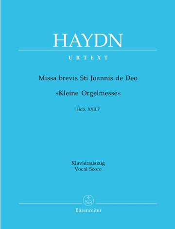 HAYDN J. - MISSA BREVIS ST JOANNIS DE DEO KLEINE ORGELMESSE HOB.XXII:7 - KLAVIERAUSZUG