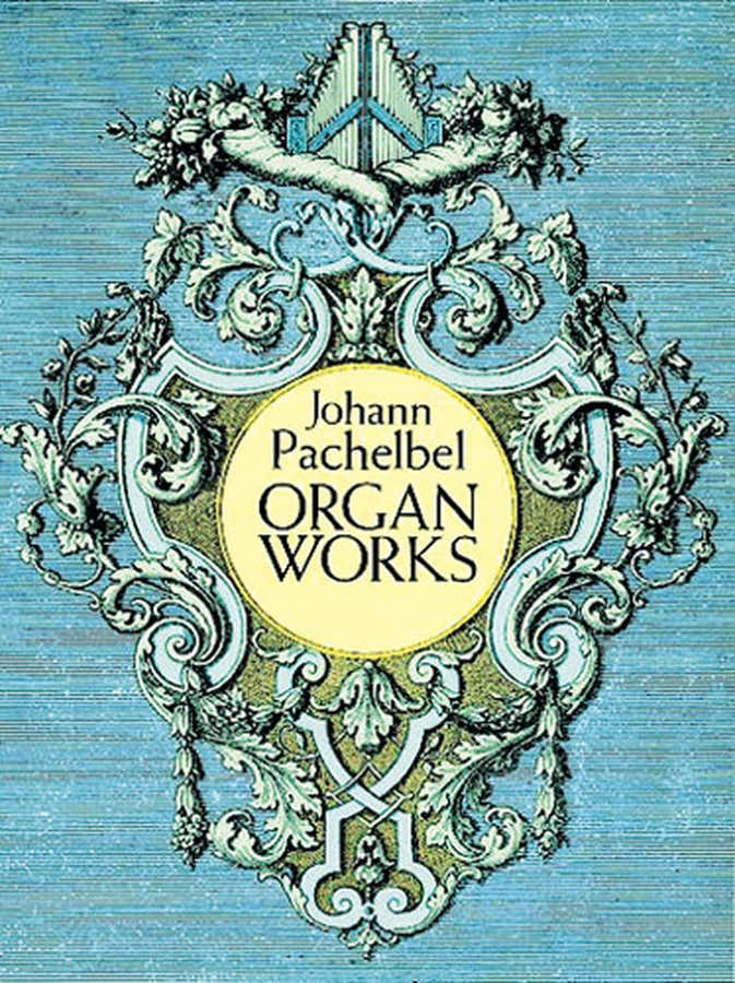 Pachelbel J. - Orgelwerke