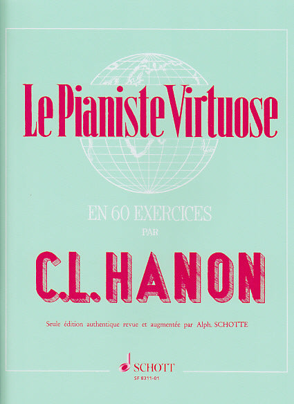 Schott Le Jeune Pianiste Virtuose En 60 Exercices - Hanon