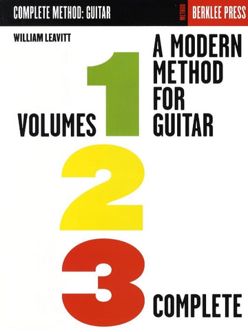 William Leavitt - A Modern Method For Guitar - Volumes 1 2 3 Complete - Guitar