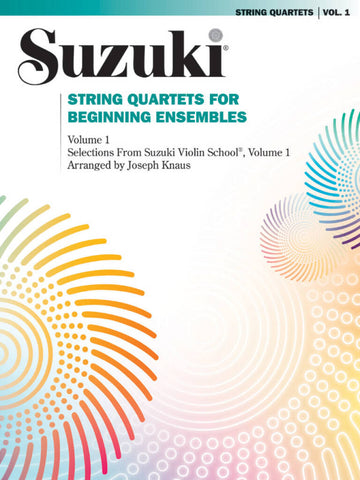 SUZUKI / KNAUS JOSEPH - Streichquartett für Anfängerensembles VOL.1