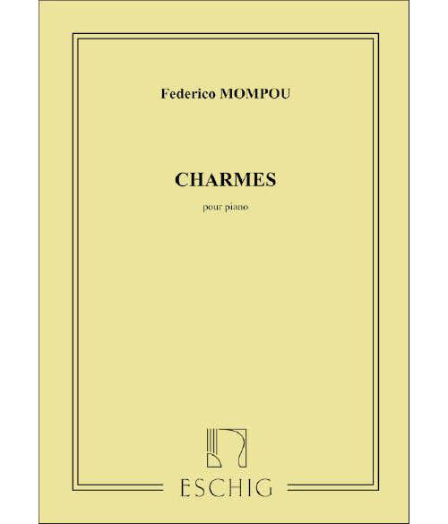 MOMPOU F. - CHARMES - PIANO