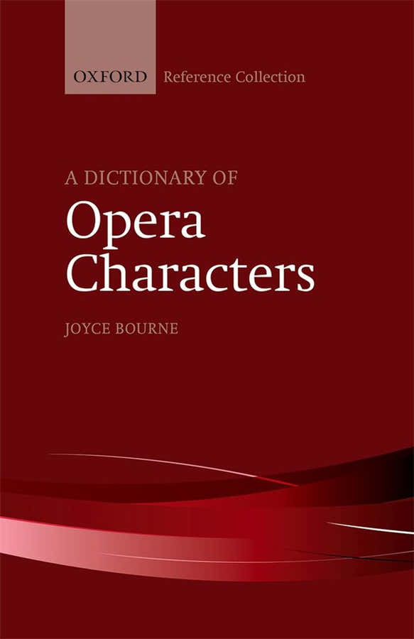Joyce Bourne - Ein Wörterbuch der Opernfiguren