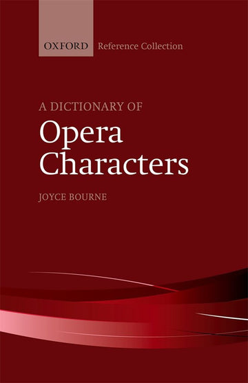 Joyce Bourne - Ein Wörterbuch der Opernfiguren