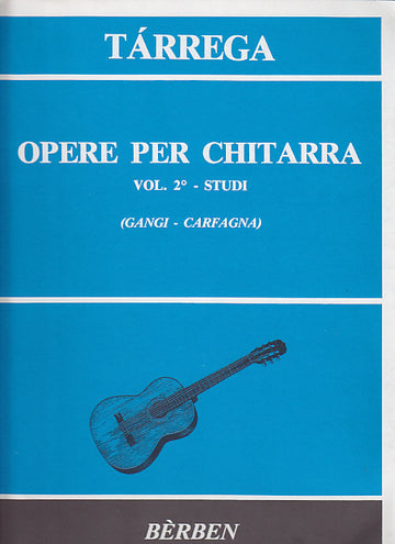 TARREGA FRANCISCO - OPERE PER CHITARRA VOL.2 STUDI