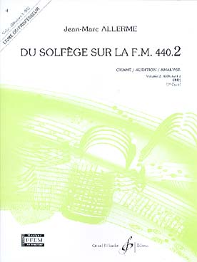 Allerme JEAN-marc - Du Solfege Sur La FM 440.2 Chant / Audition / Analyse (prof.)