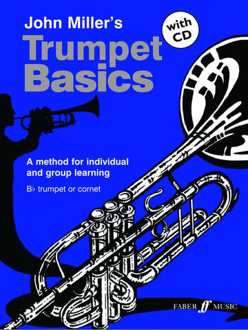 Miller John - Trumpet Basics + CD (pupil's Book) - Trumpet