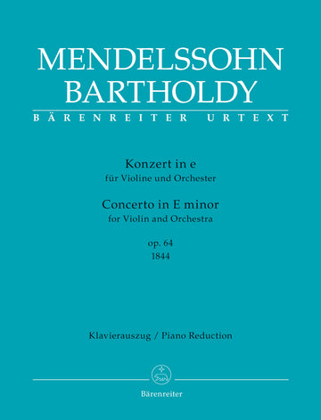 MENDELSSOHN F. - CONCERTO IN E MINOR OP.64 (1844) - VIOLON & PIANO
