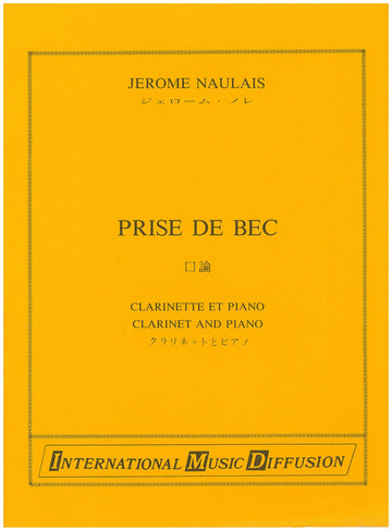 NAULAIS JEROME - PRISE DE BEC - CLARINETTE ET PIANO