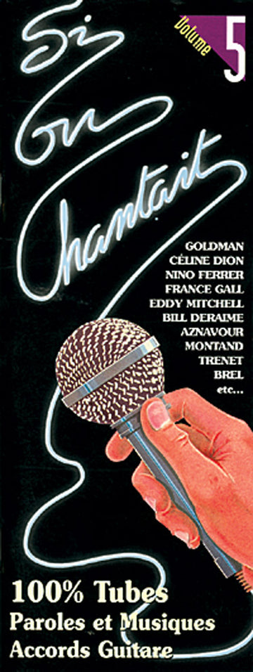 SI ON CHANTAIT VOL. 5 - PAROLES ET ACCORDS