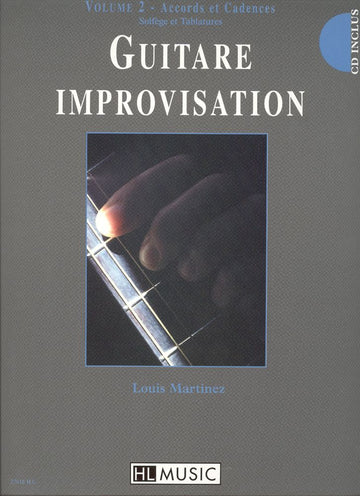MARTINEZ LOUIS - GUITARE IMPROVISATION VOL.2 + CD - GUITARE