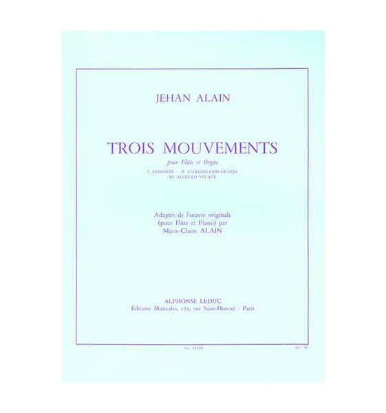 Alain Jehan - Trois Mouvements - Flûte / Orgue