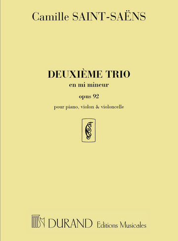 SAINT SAENS C. - TRIO OP 92 N 2 EN MI MINEUR - VIOLON VIOLONCELLE ET PIANO