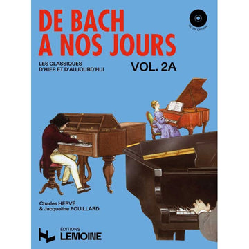 De Bach A Nos Jours Vol.2A - Hervé, Pouillard