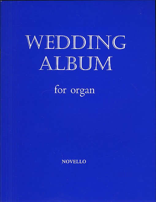 WEDDING ALBUM FOR ORGAN - ORGAN