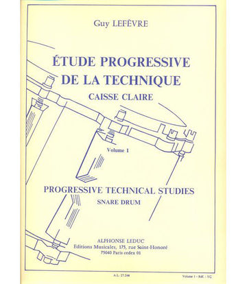 LEFEVRE G. - ETUDE PROGRESSIVE DE LA TECHNIQUE VOL.1 - CAISSE CLAIRE