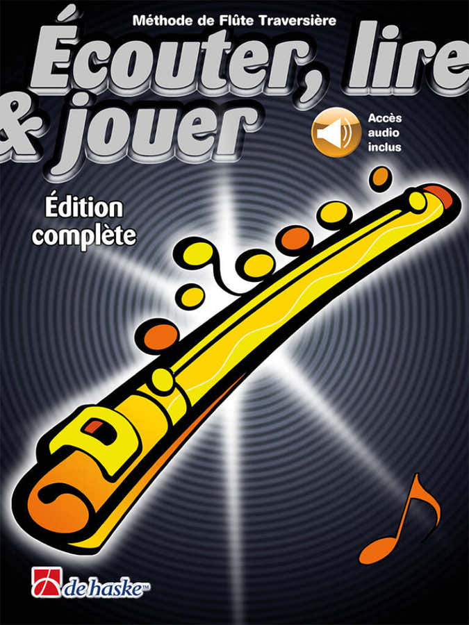 ECOUTER LIRE ET JOUER FLUTE EDITION COMPLETE AVEC AUDIO EN LIGNE