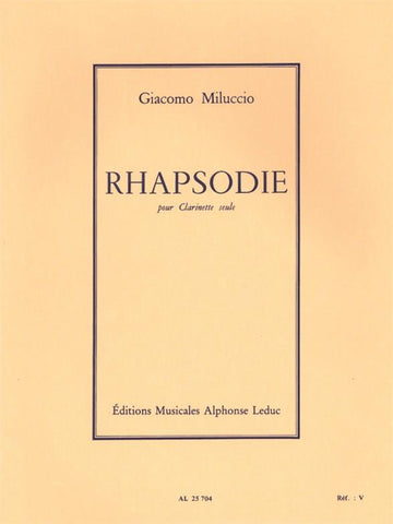 MILUCCIO GIACOMO - RHAPSODIE - CLARINETTE SEULE