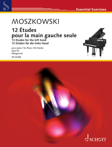 MOSZKOWSKI - 12 ETUDES POUR LA MAIN GAUCHE SEULE OP.92 - PIANO