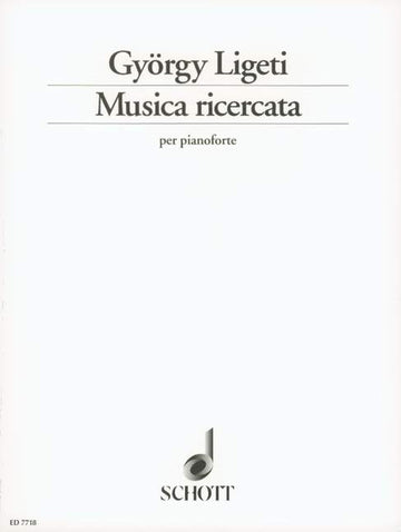 Ligeti Gyorgy - Musica Ricercata - Piano
