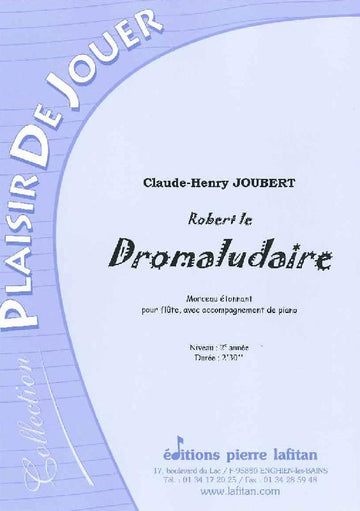 Joubert CLAUDE-henry - Robert Le Dromaludaire - Flûte Traversière et Piano