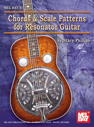 PHILLIPS STACY - CHORDS AND SCALE PATTERNS FOR RESONATOR GUITAR CHART - GUITAR