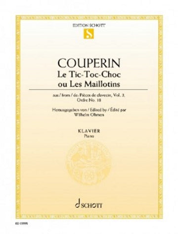 Couperin Francois - Le TIC-toc-choc Ou Les Maillotins - Piano