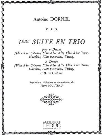 Louis-Antoine Dornel: Suite en Trio No.1