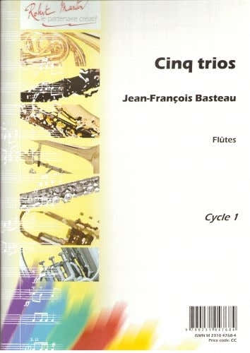 BASTEAU J.F. - CINQ TRIOS POUR FLUTE