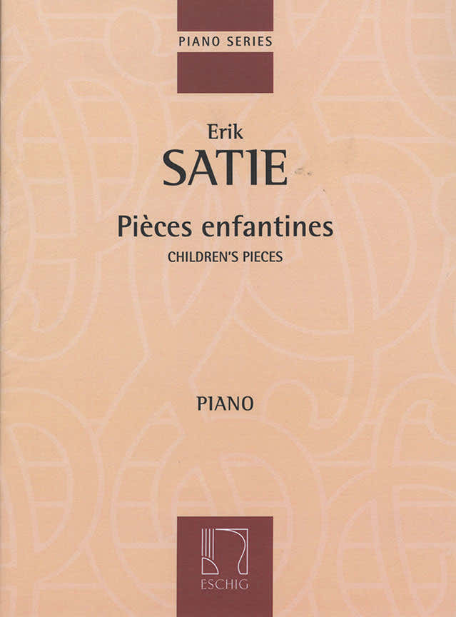 SATIE E. - KINDERSTÜCKE - KLAVIER