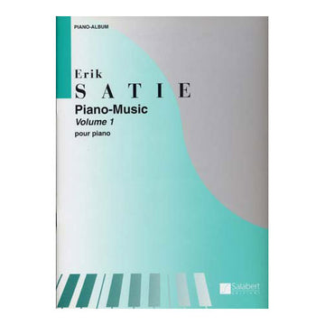 Satie Erik - PIANO-Musik Vol.1